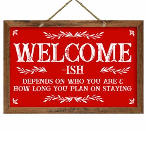 Welcome-ish Framed Christmas Wood Sign x 6