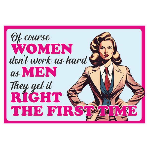 Of Course Women - Signtastic Metal Signs x 5