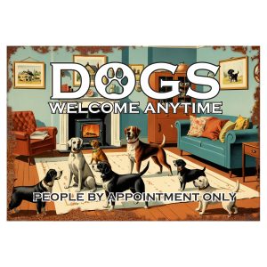 Dogs welcome - Signtastic Metal Signs x 5