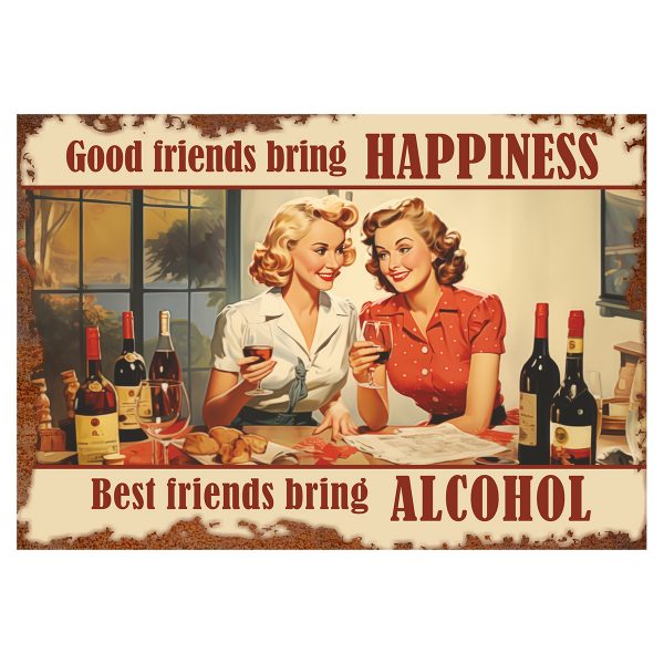 Good Friends Happiness - Signtastic Metal Signs x 5