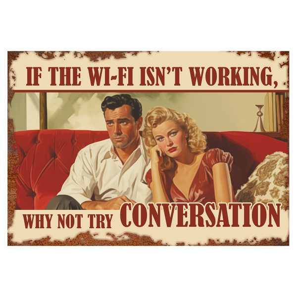 If The WiFi - Signtastic Metal Signs x 5