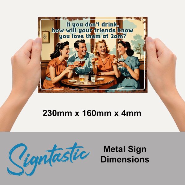 If you don’t drink - Signtastic Metal Signs x 5 - Image 2