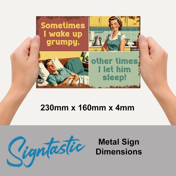 Sometimes I Wake Up - Signtastic Metal Signs x 5 - Image 2