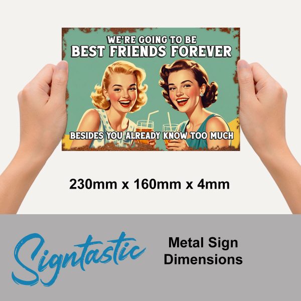 We're Going To Be - Signtastic Metal Signs x 5 - Image 2