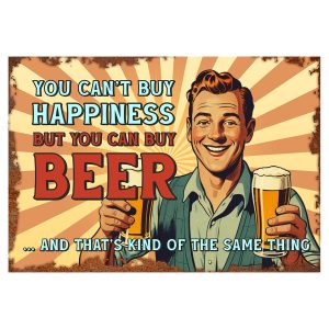 You Can't Buy Happiness - Signtastic Metal Signs x 5
