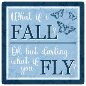 Sentiments Coasters What If I Fall x 4