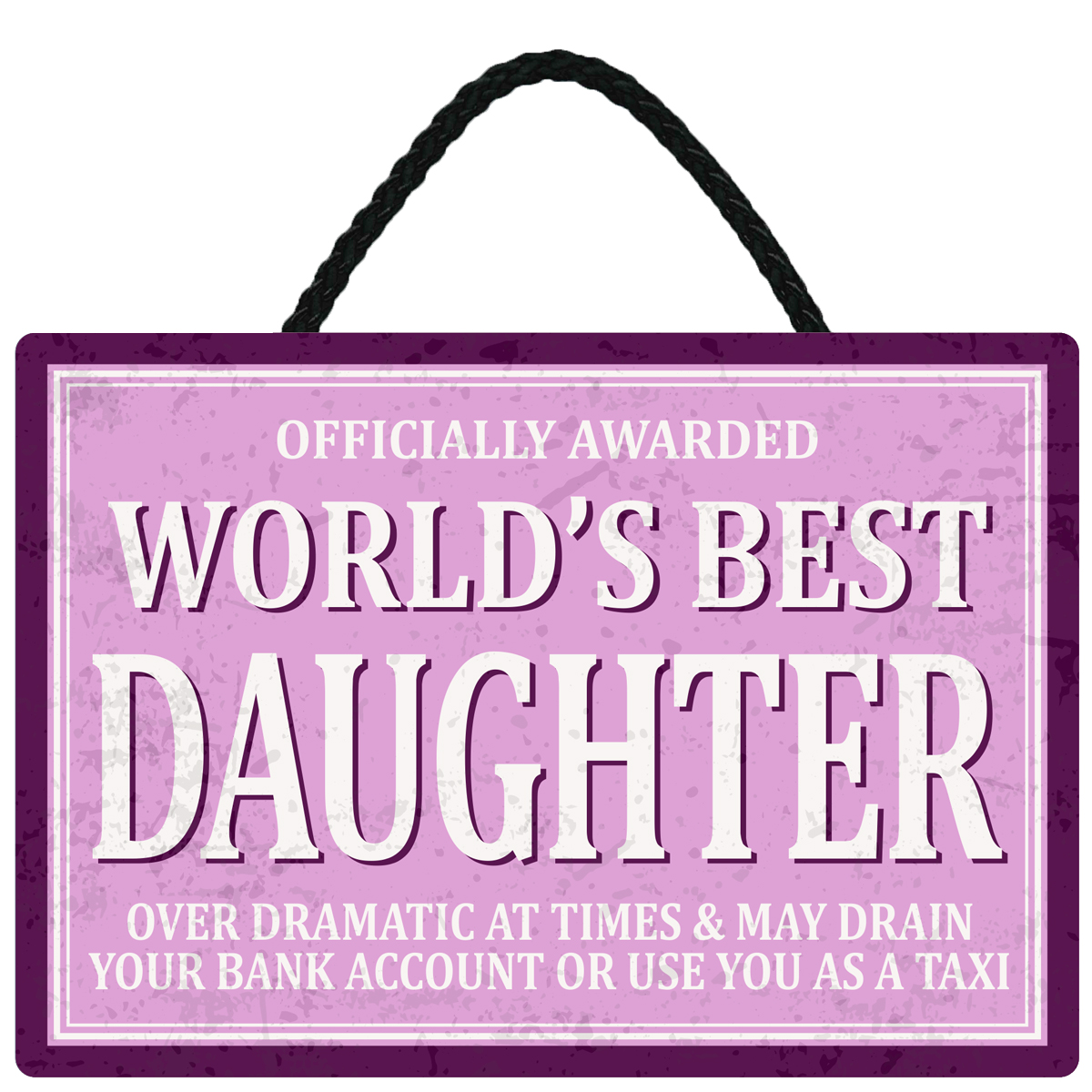 Sentiments Hanging Sign Worlds Daughter x 4