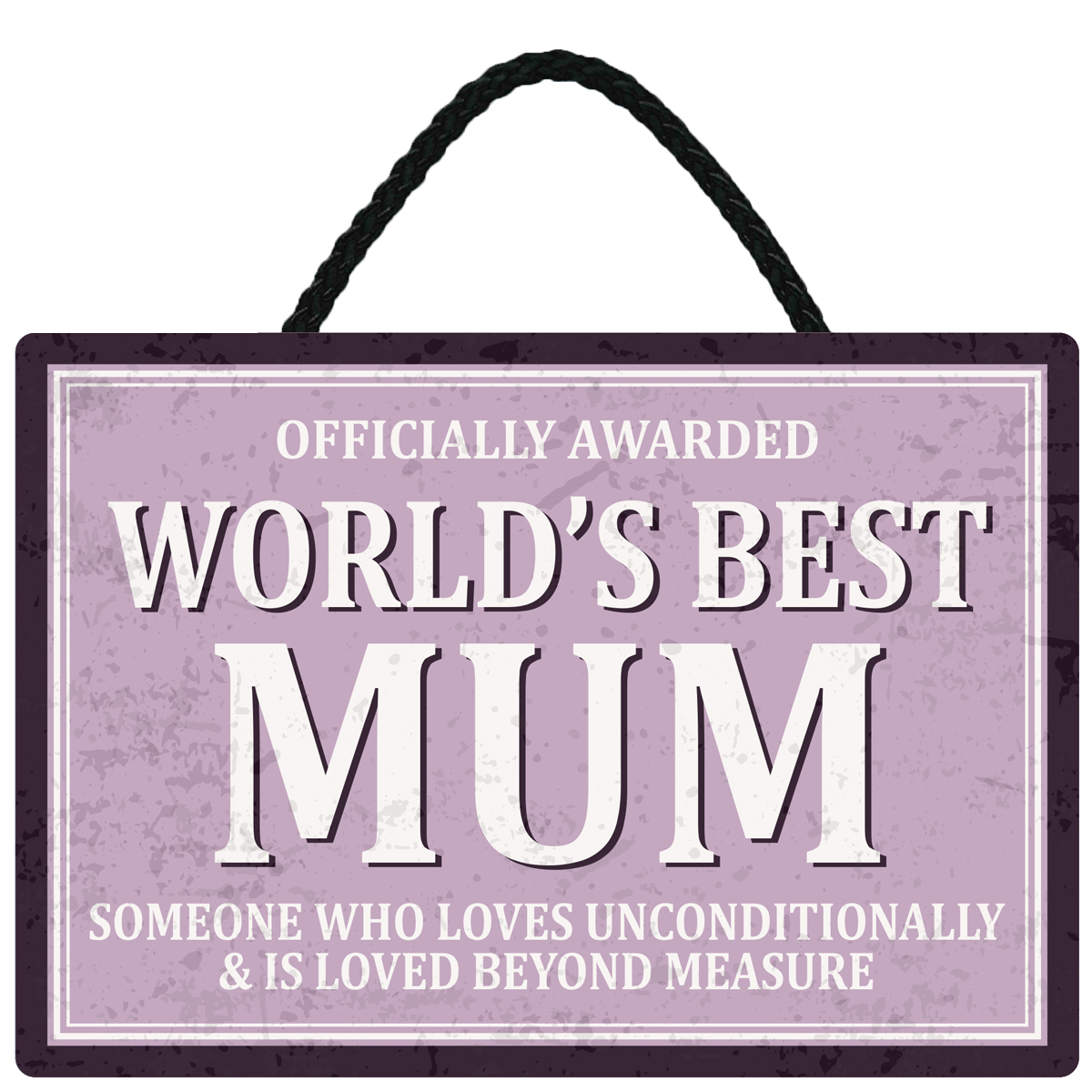 Sentiments Hanging Sign Worlds Mum x 4